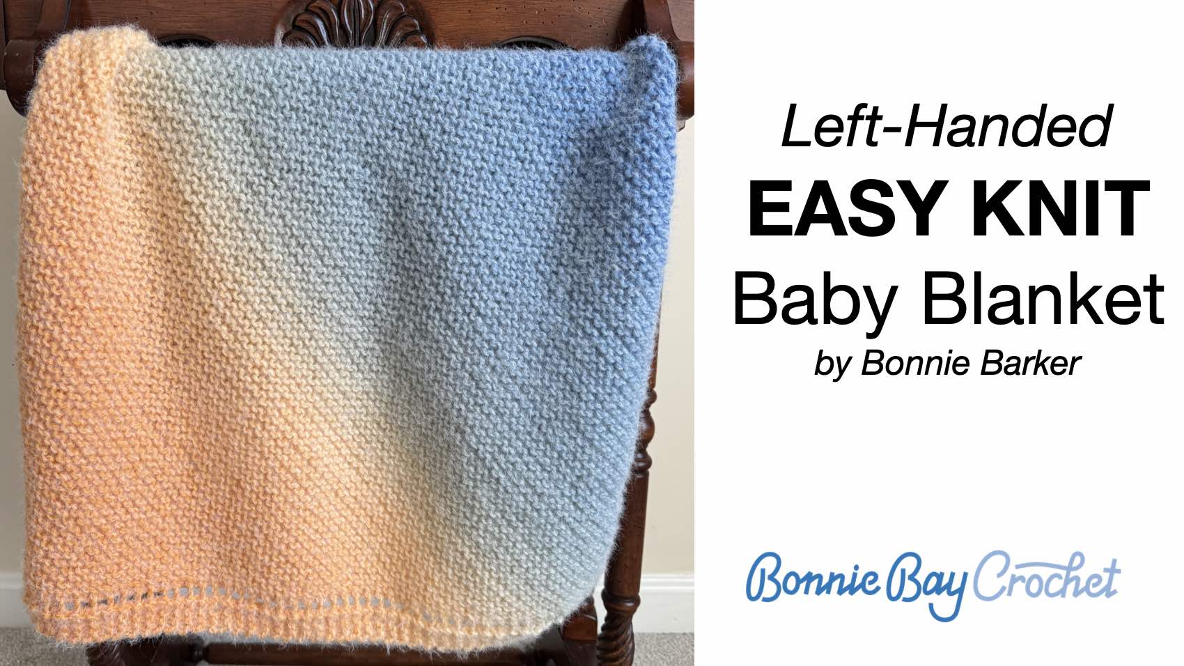 Left-Handed EASY KNIT Baby Blanket