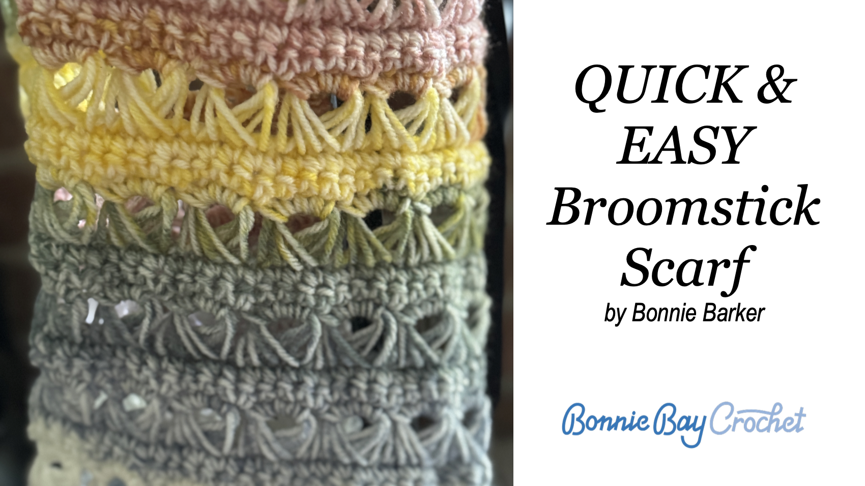 QUICK & EASY Broomstick Scarf