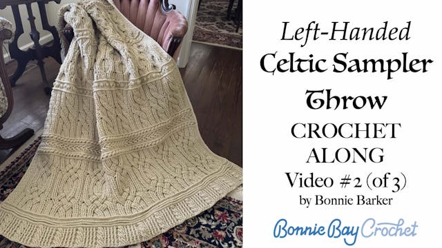 LH Celtic Sampler Throw, Video #2 of 3