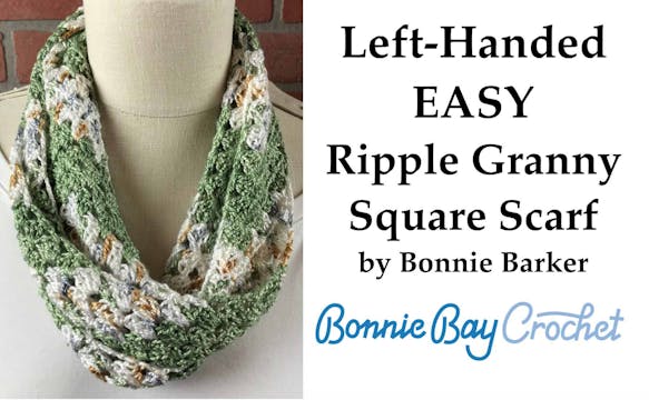 Left-Handed EASY Ripple Granny Square...