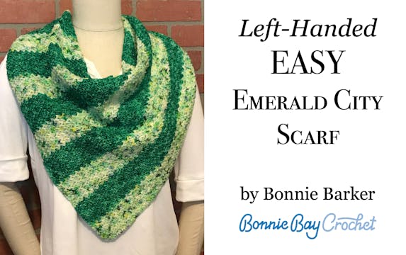 Left-Handed EASY Emerald City Scarf