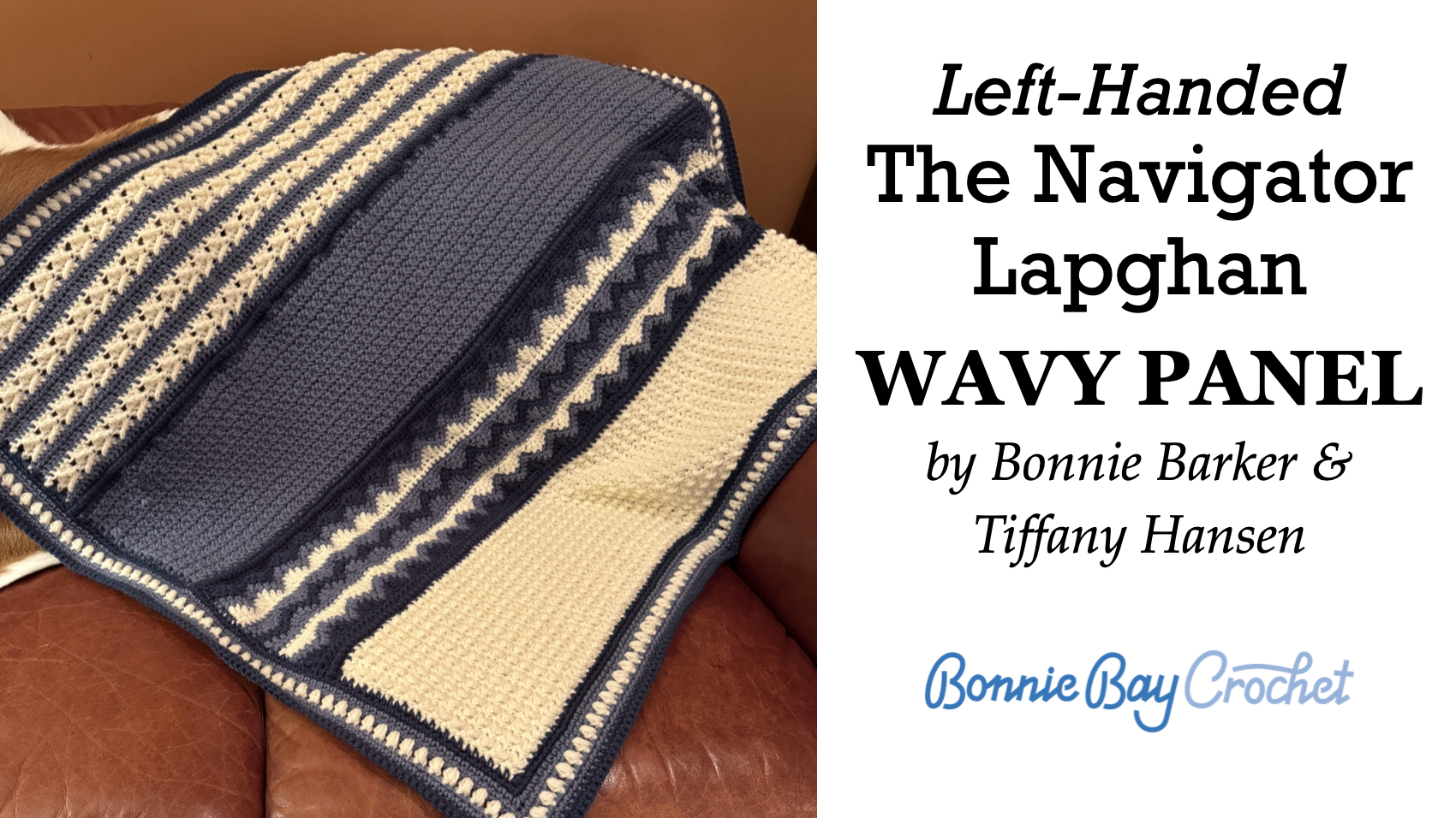 Left-Handed Navigator Lapghan - Wavy Panel