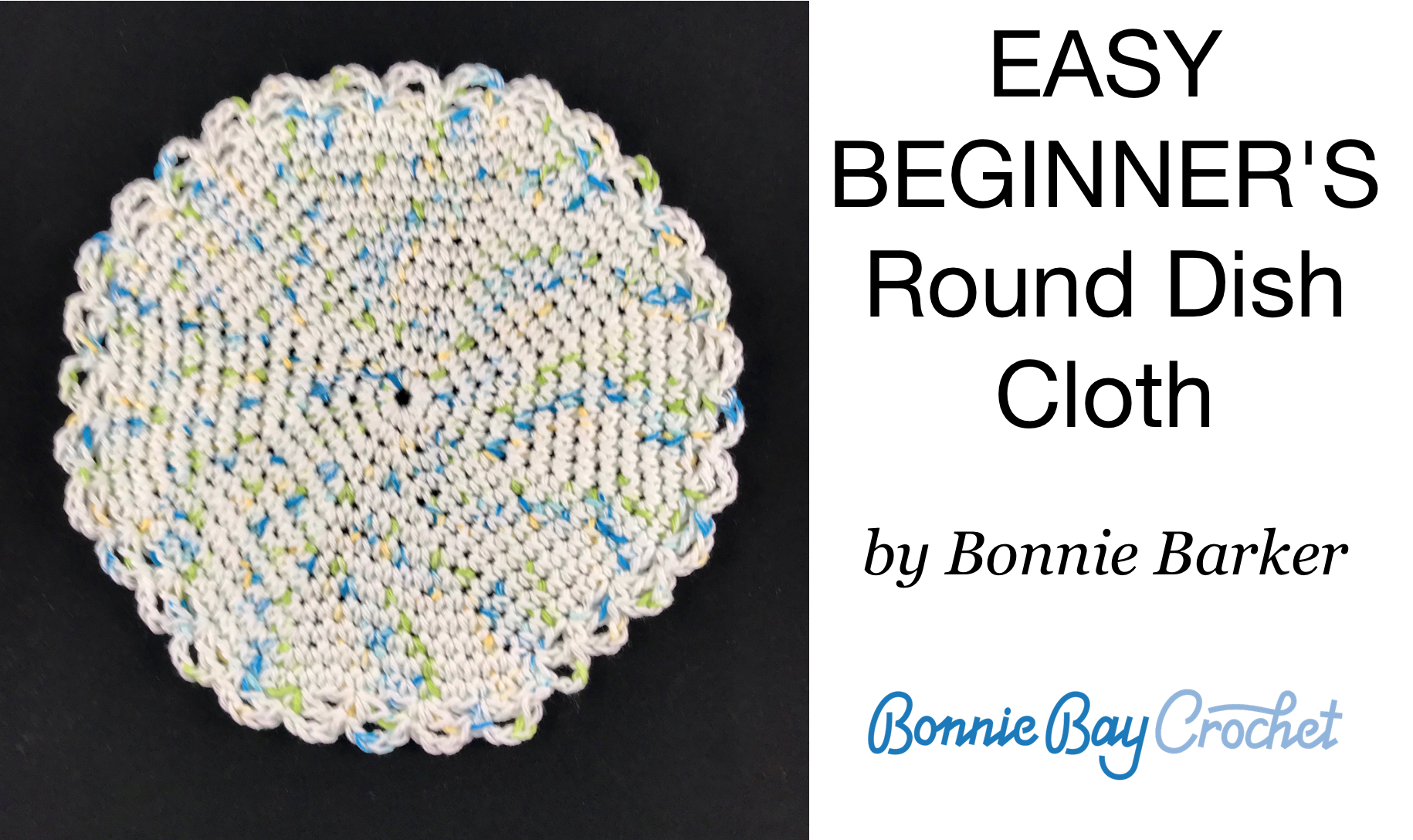 EASY BEGINNER Round Dish Cloth