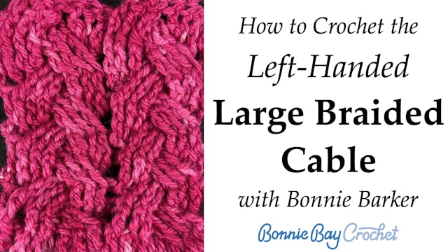 Left-Handed Large Braided Cable