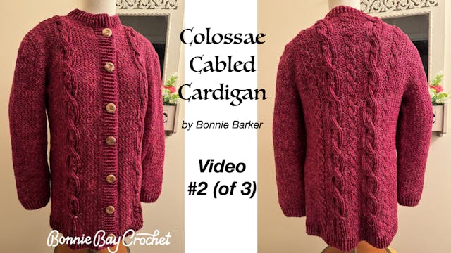 Colossae Cabled Cardigan Part 2: Fron...