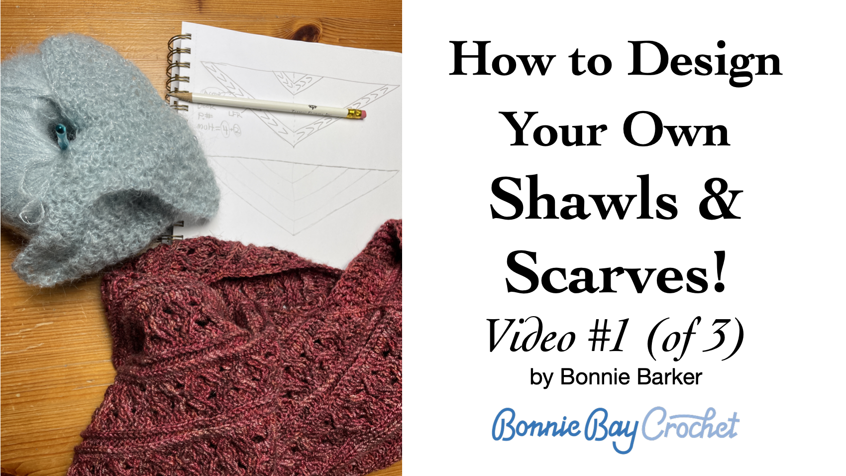Designing Your Own Shawl or Scarf - Video #1