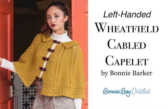 Left-Handed Wheatfield Capelet