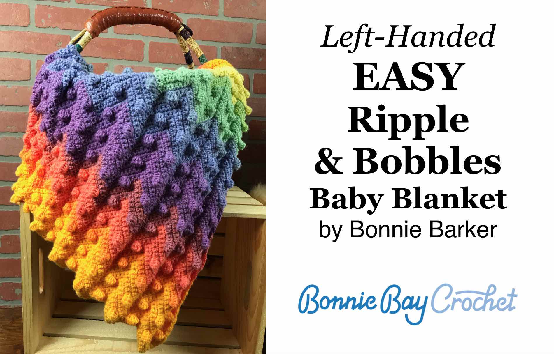 Left-Handed EASY Ripple & Bobbles Baby Blanket