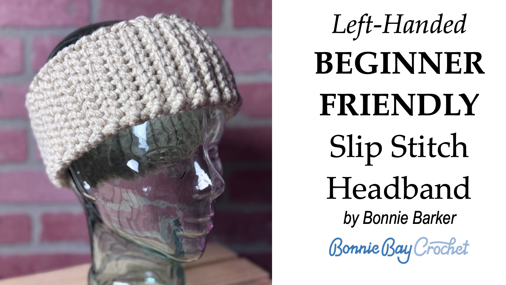 Left-Handed BEGINNER FRIENDLY Slip Stitch Headband