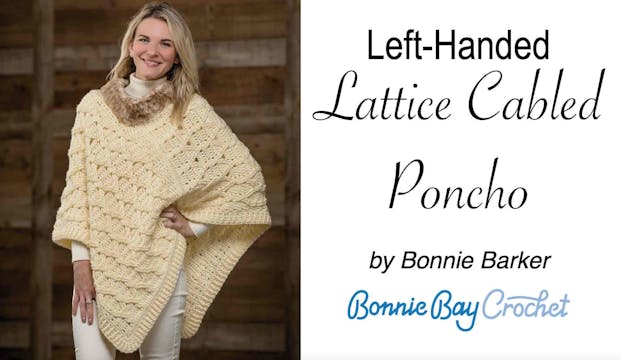 Left-Handed Lattice Cabled Poncho