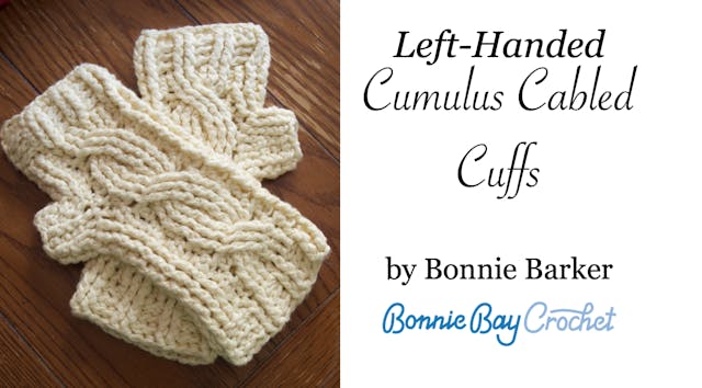 Left-Handed Cumulus Cabled Cuffs