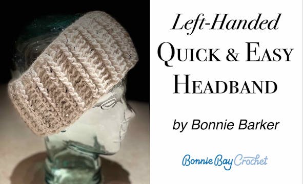 Left-Handed Quick & Easy Crochet Head...