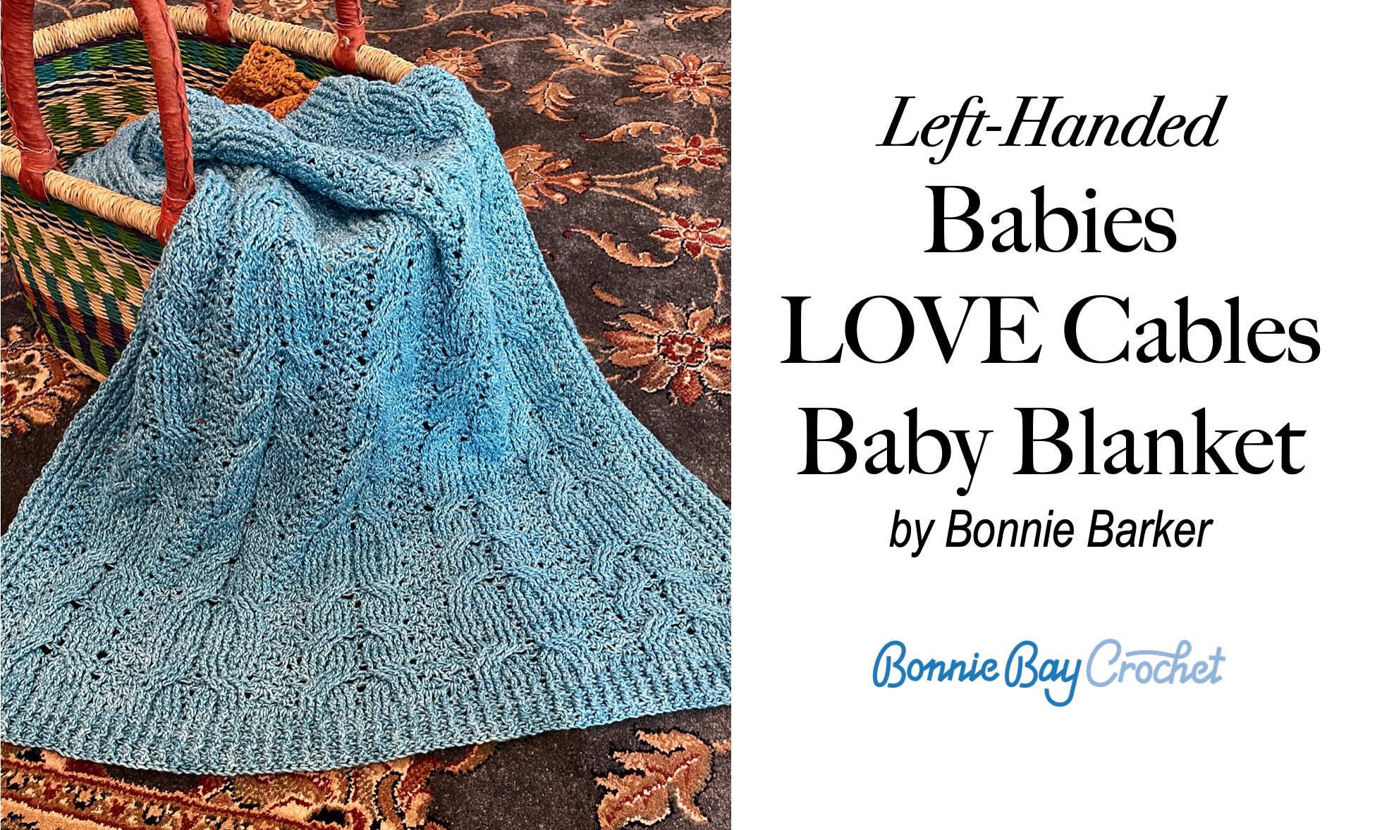Left-Handed Babies LOVE Cables Baby Blanket