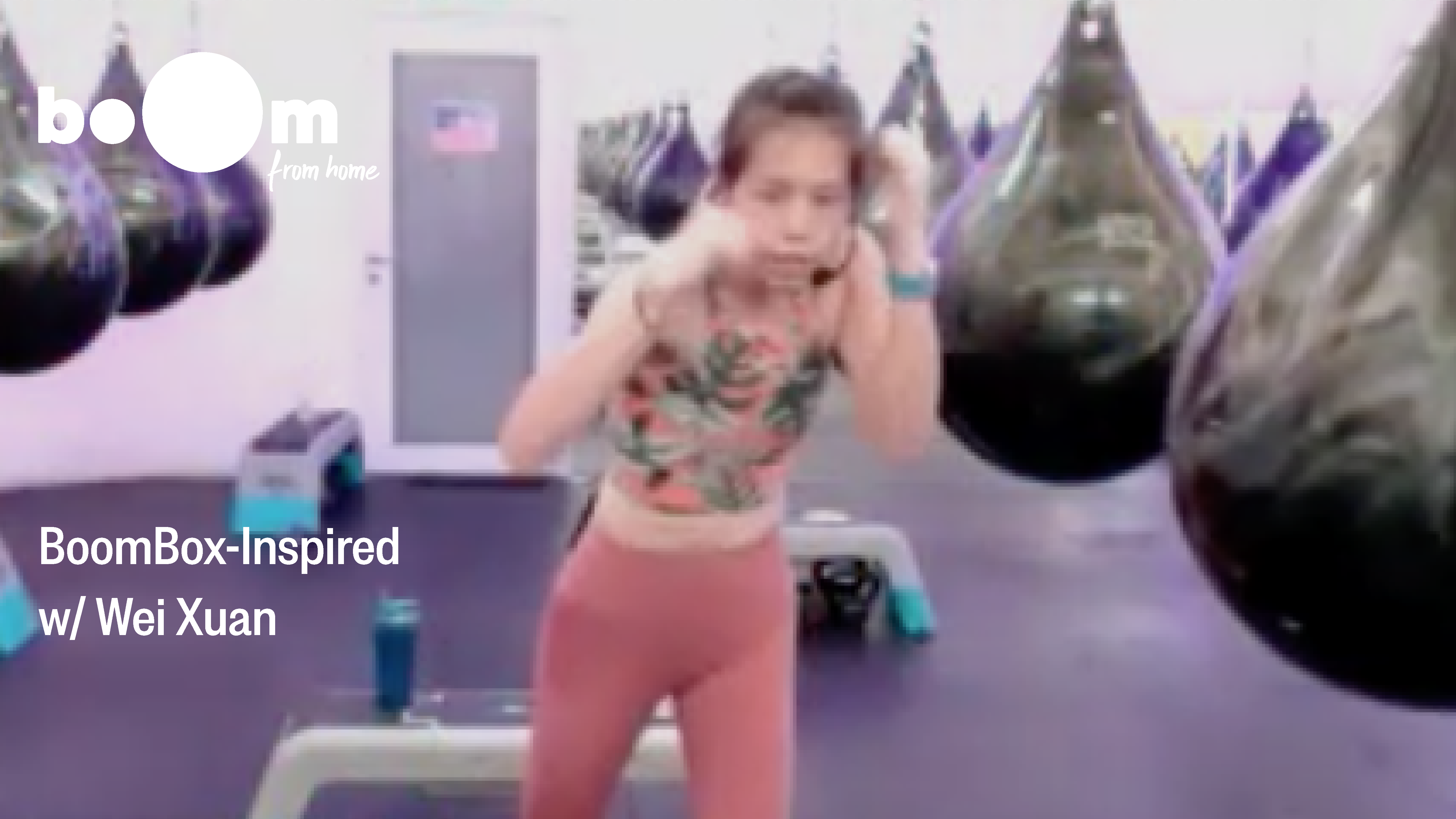 BoomBox-Inspired Workout with Wei Xuan [14 May 2021]