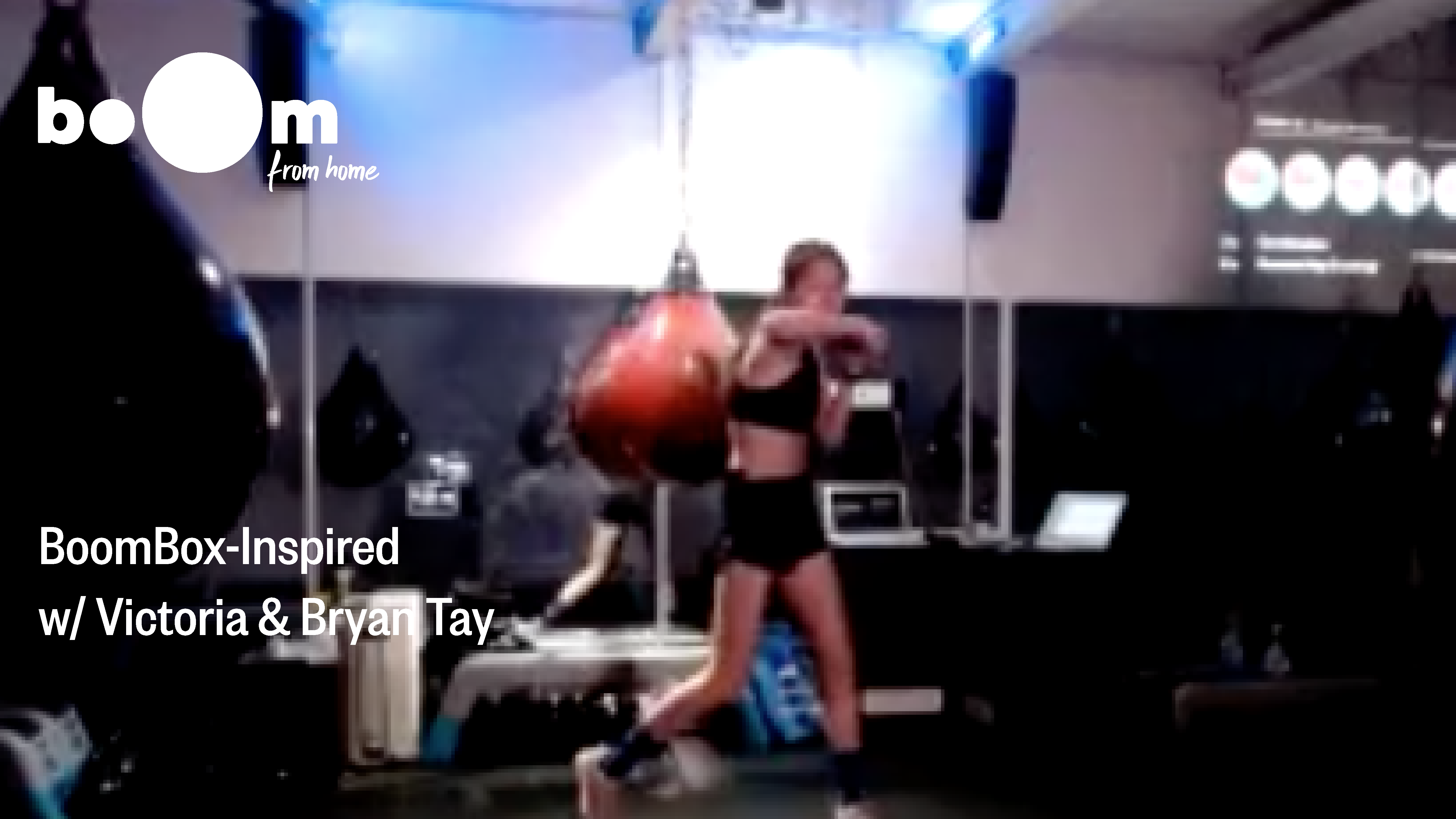 BoomBox-Inspired Workout with Victoria & Bryan Tay [9 November]
