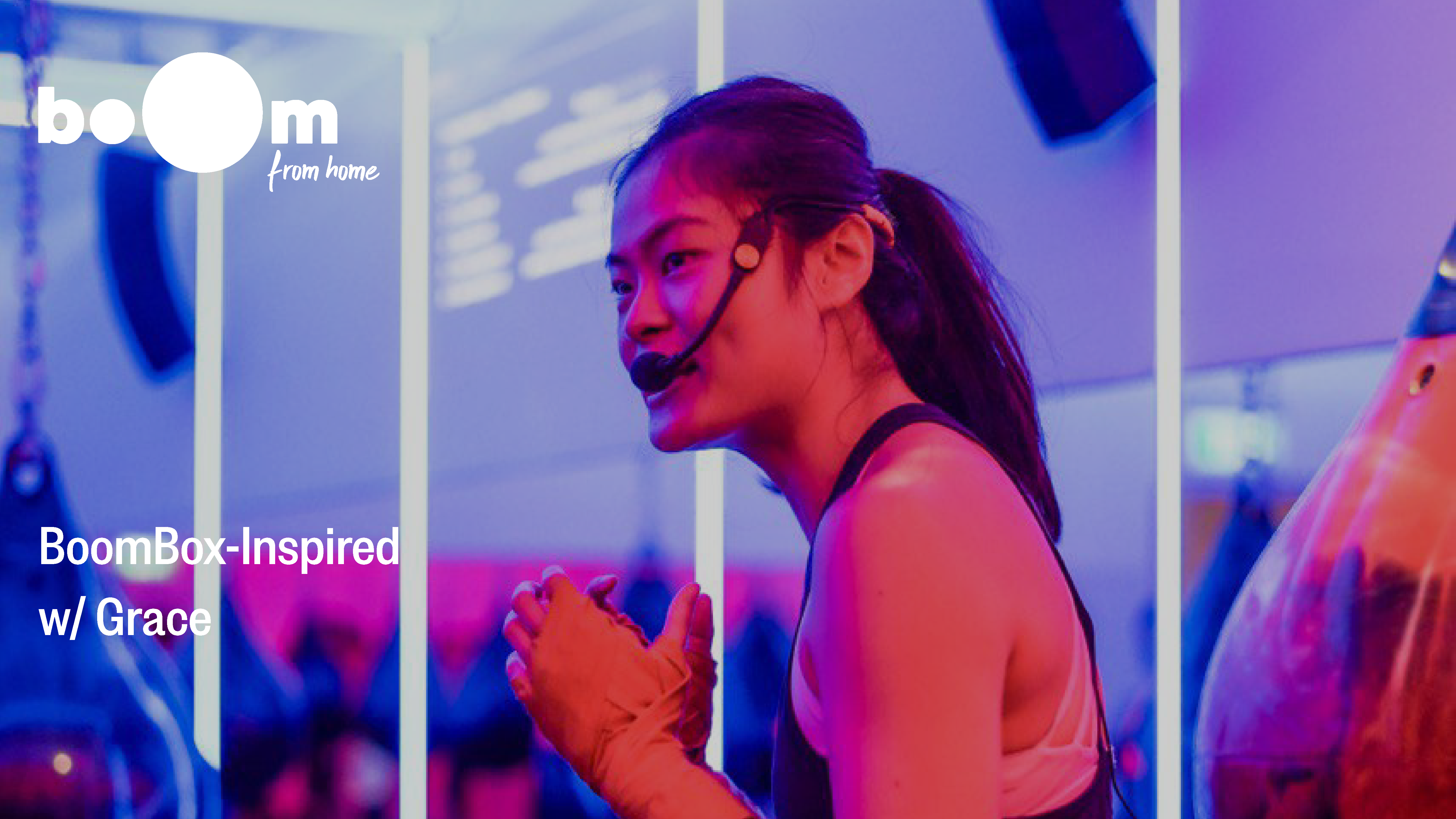 BoomBox-Inspired Workout with Grace [16 May]