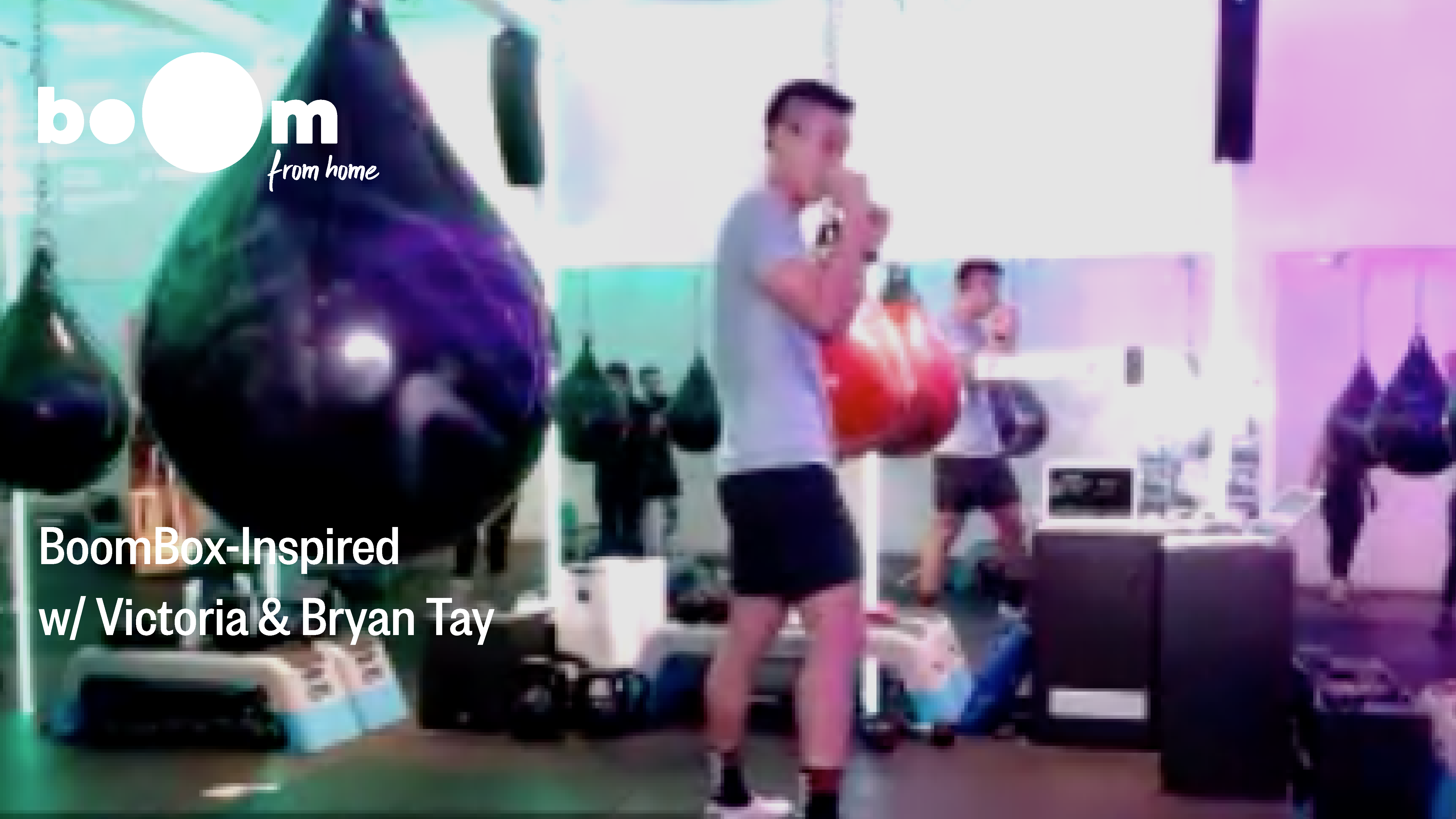 BoomBox-Inspired Workout with Victoria & Bryan Tay [16 December]
