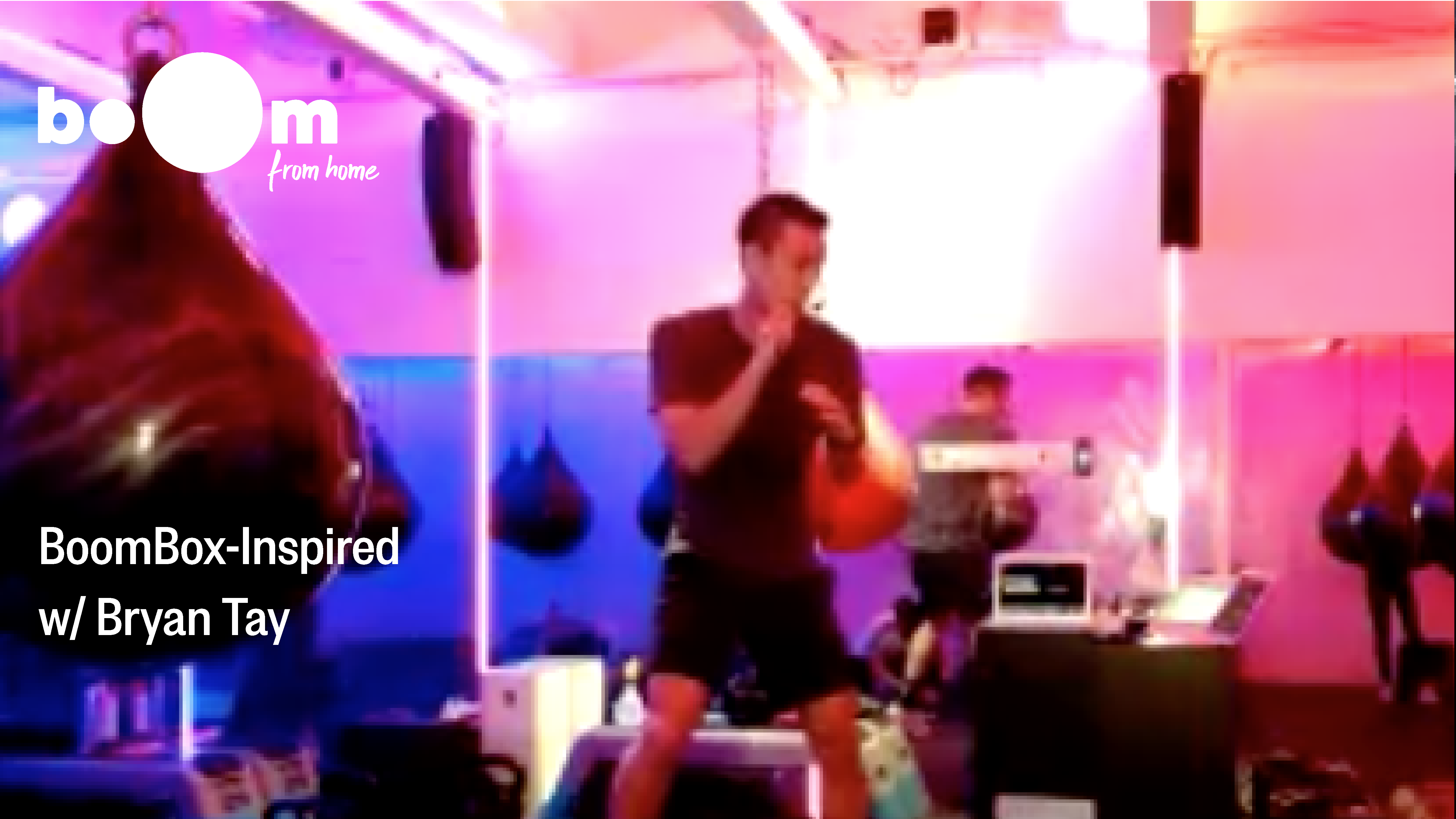 BoomBox-Inspired Workout with Bryan Tay [28 December]