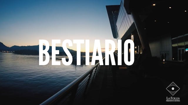 Bestiario - cortometraje