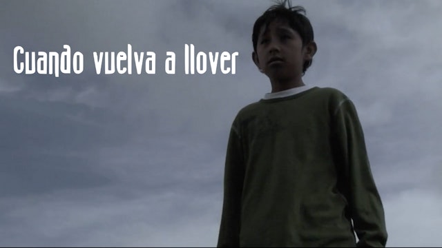 Cuando vuelva a llover - Trailer