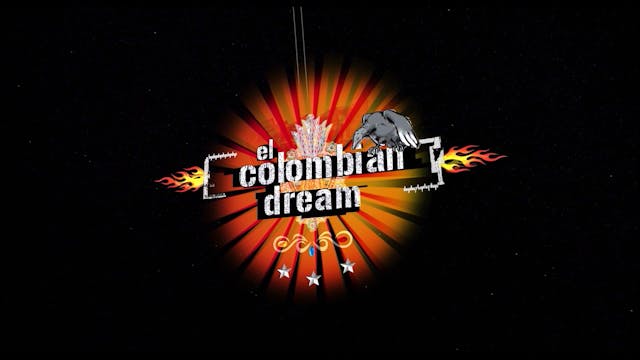 El Colombian Dream - Largometraje