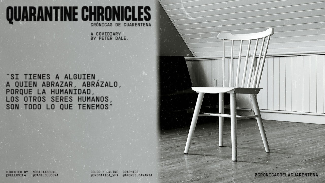 Crónicas de la Cuarentena (Quarantine Chronicles) - Serie Web