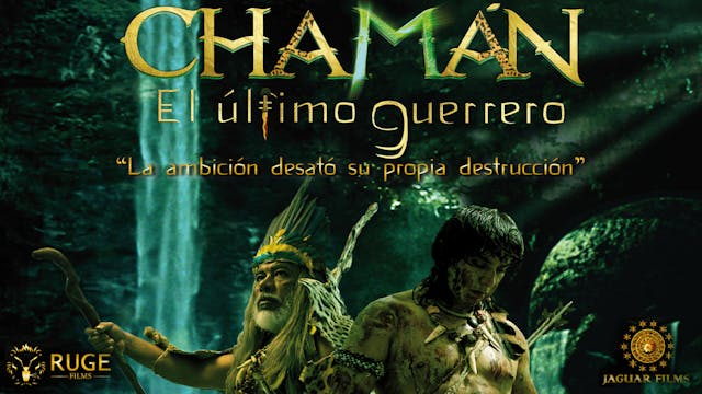 Chamán, el último guerrero - Trailer