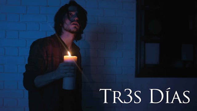 Tr3s Días - Largometraje