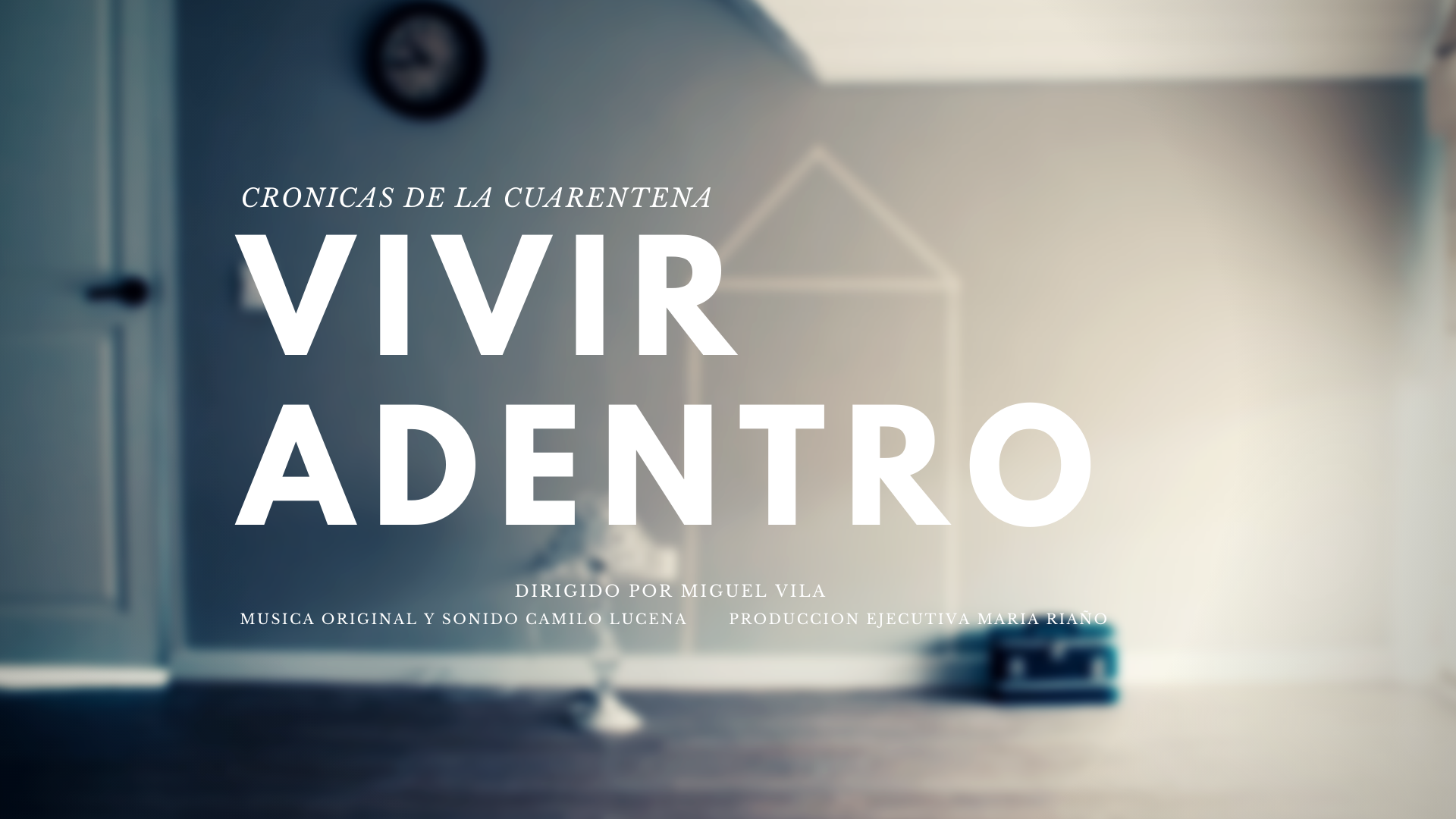 Vivir Adentro - Serie Web