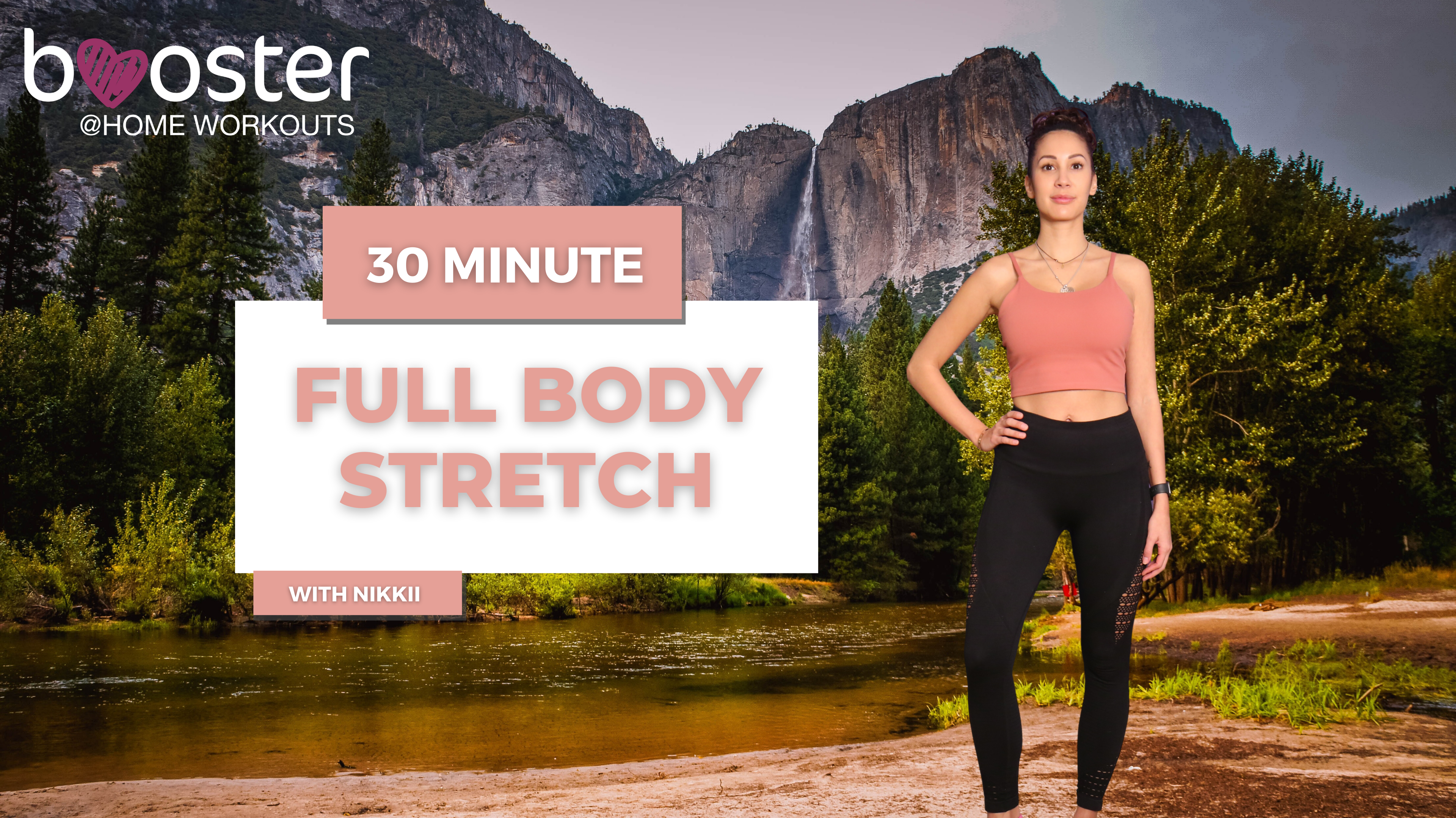 30' full body stretch in the Yosemite National Park, California