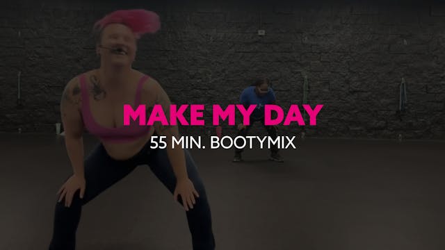 Make My Day BootyMix Class