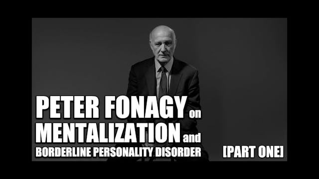 Peter Fonagy | Interview Excerpt (First 6 minutes)