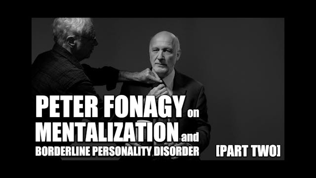 Peter Fonagy | Interview Part 2