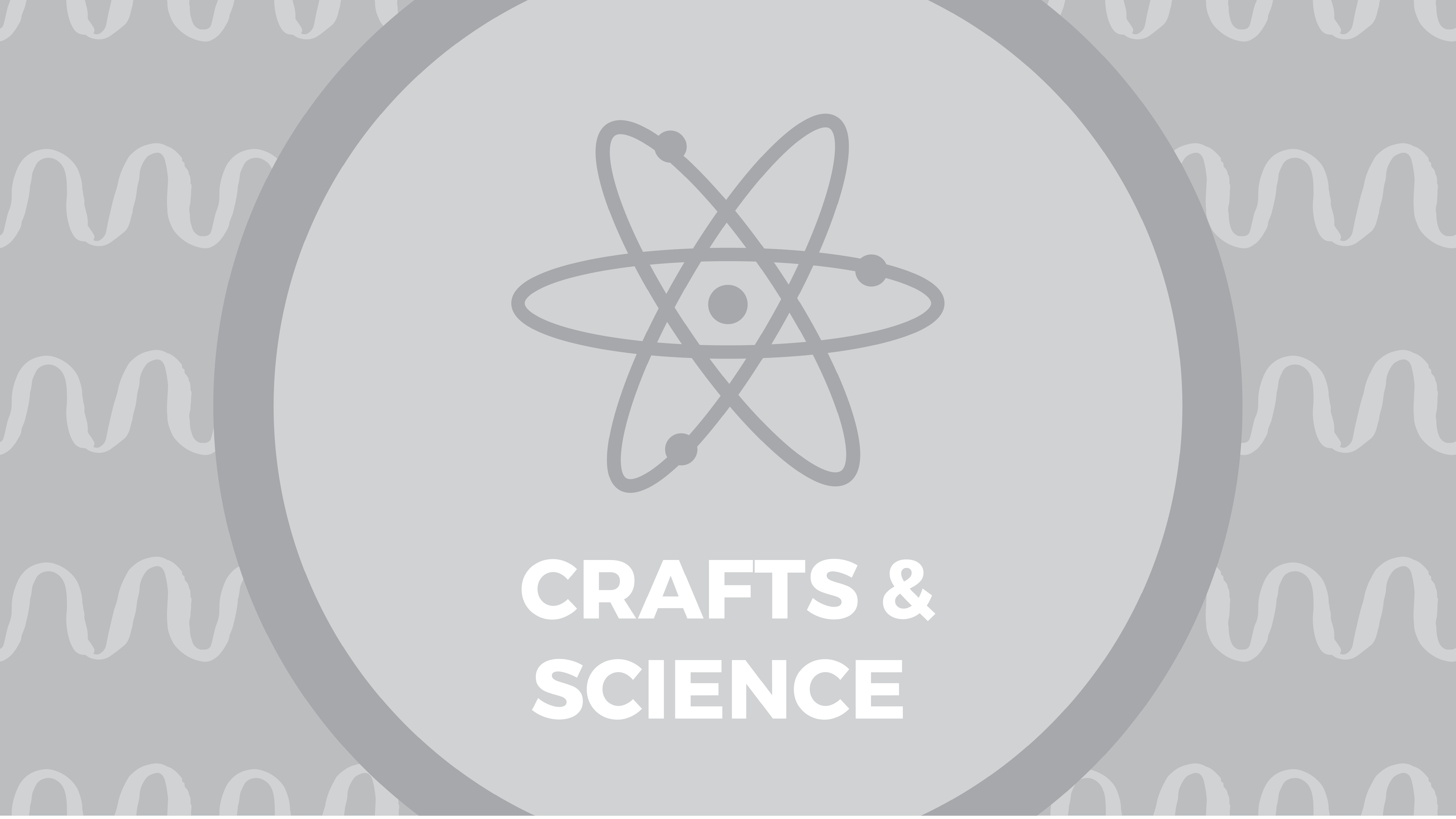 Crafts & Science