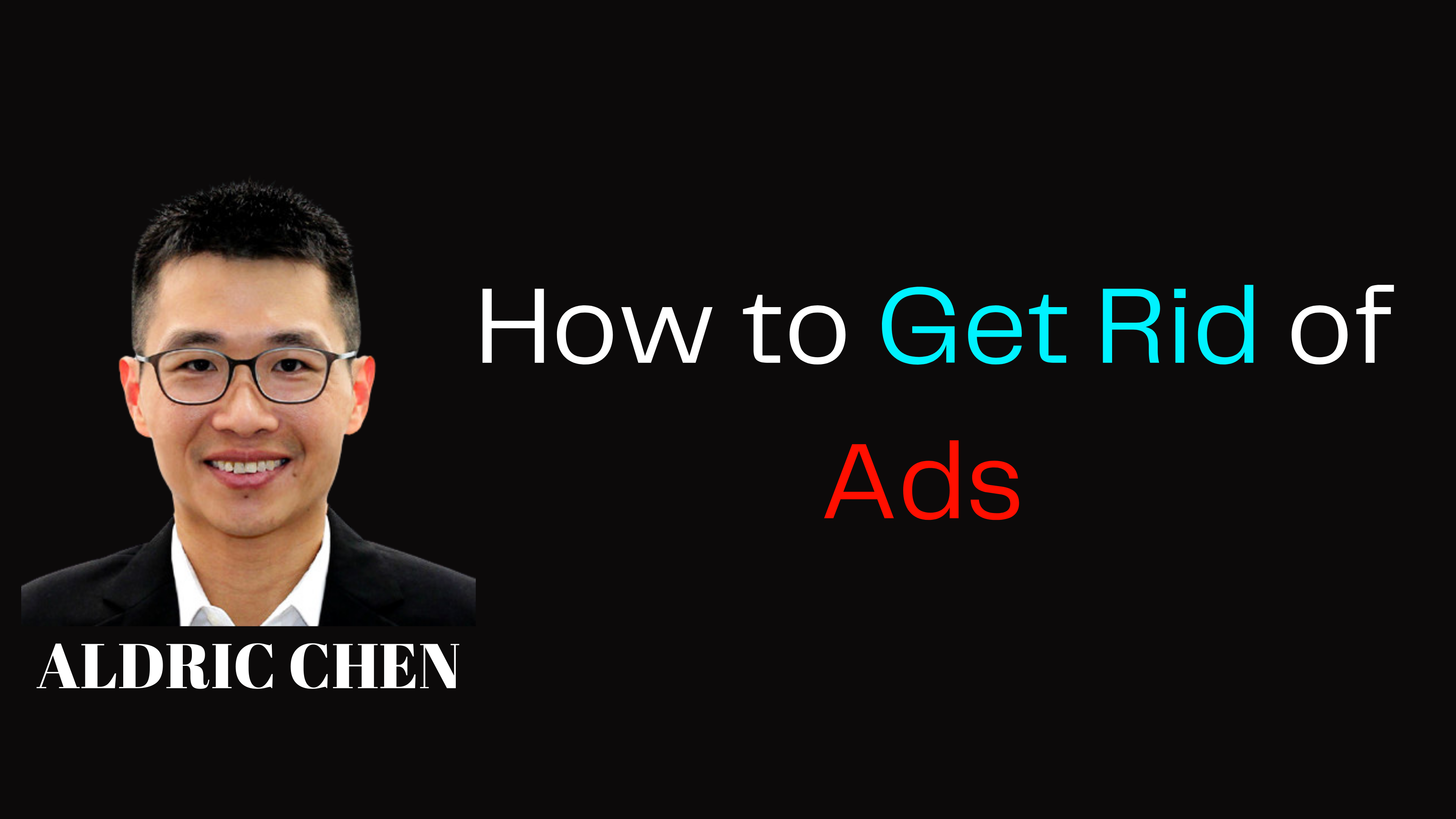 How to Get Rid of Ads 