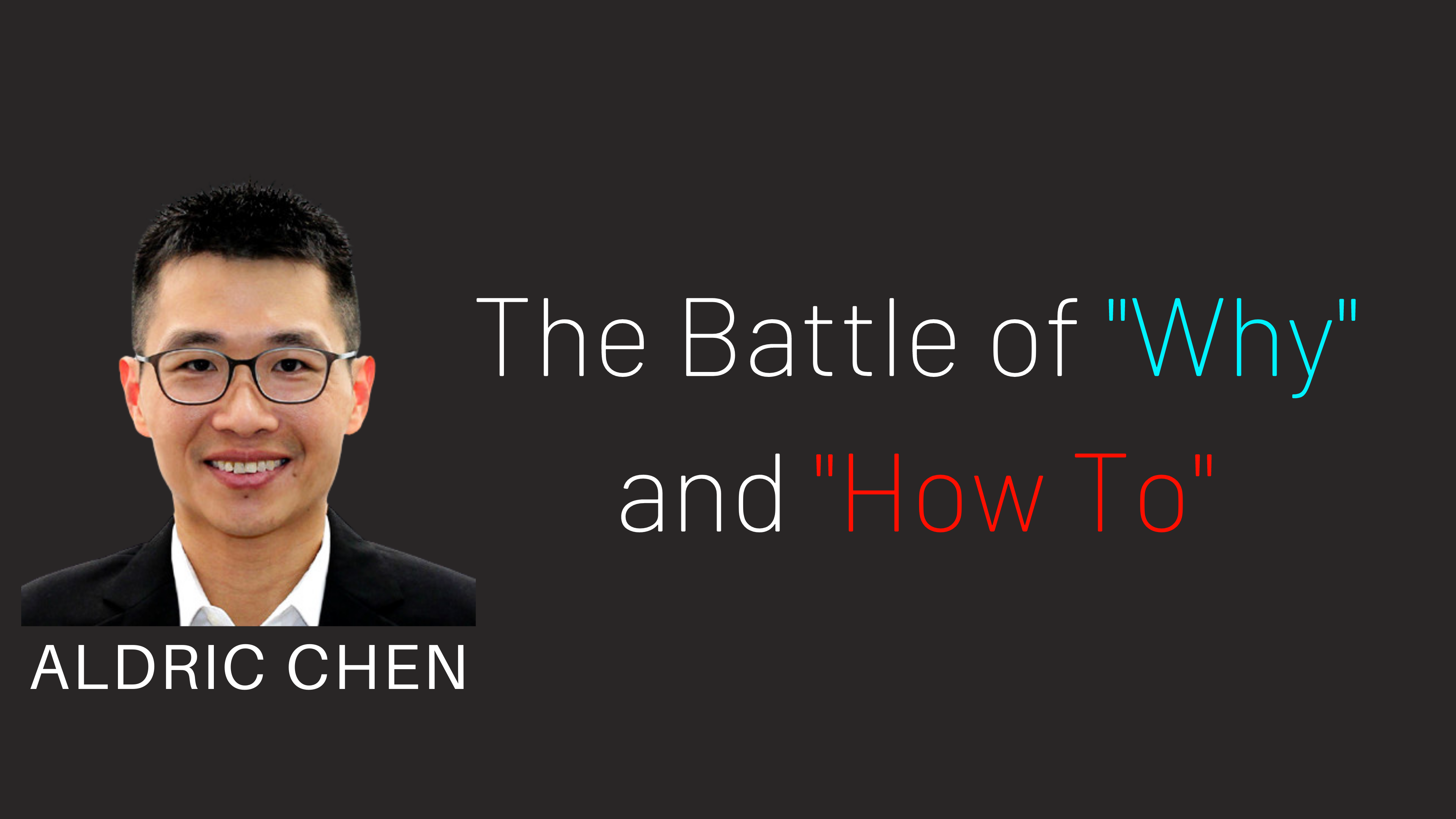 Daily Motivation Series Day 3 - The Battle of "Why" and "How To".
