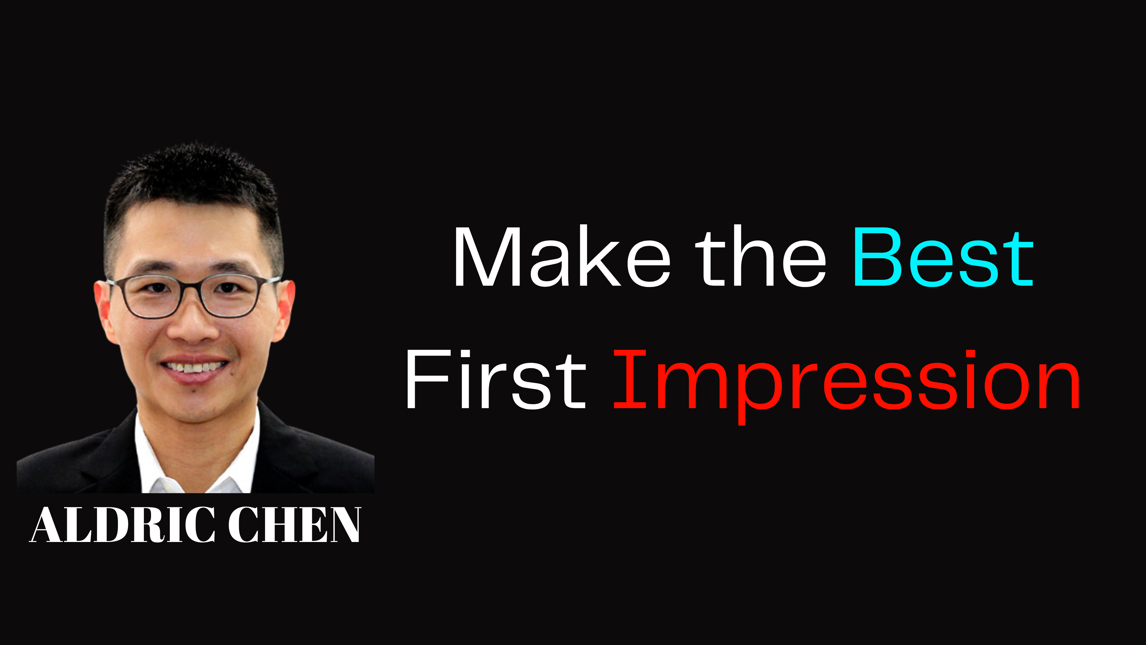 Make the Best First Impression