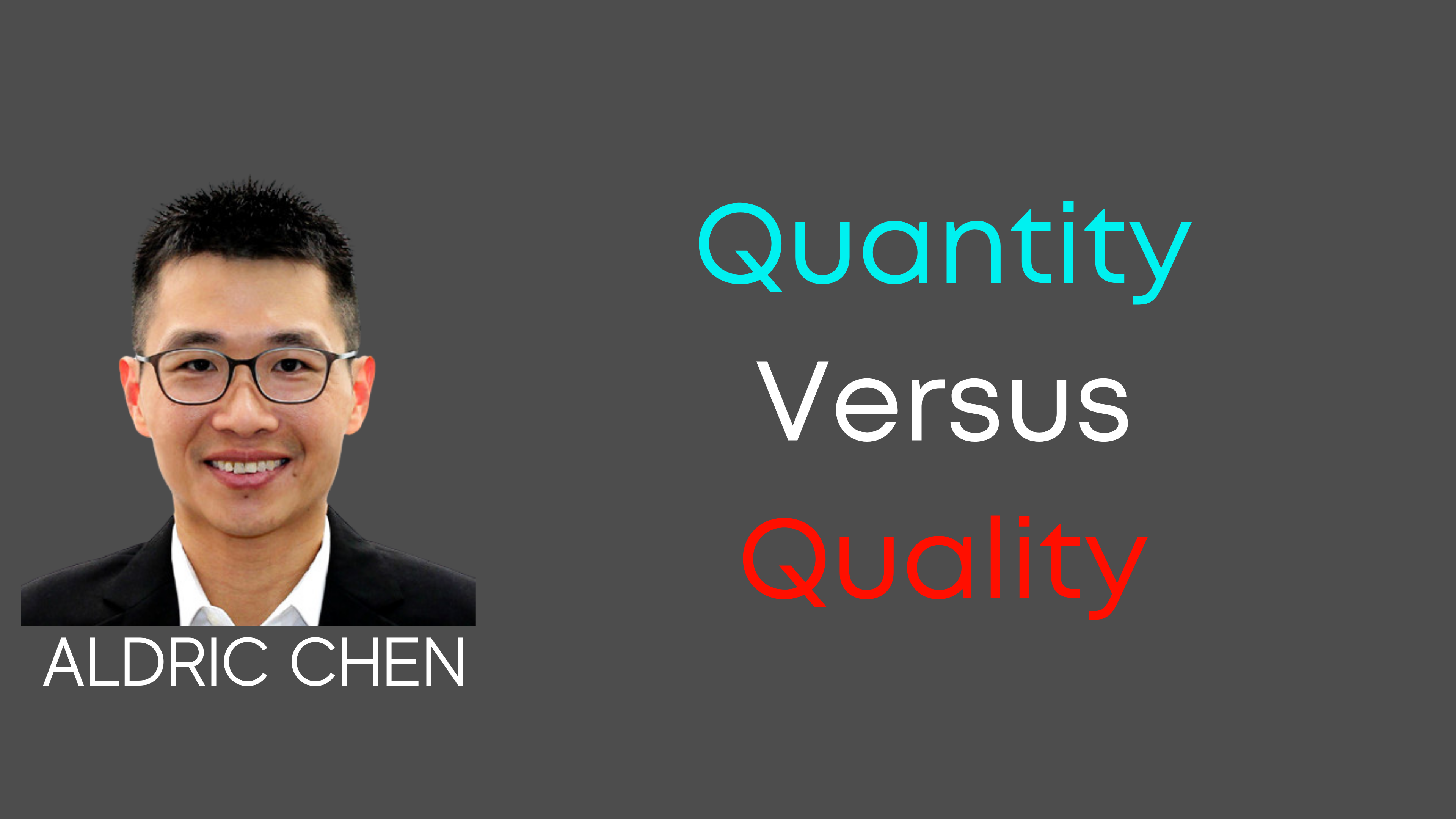 Quantity Versus Quality