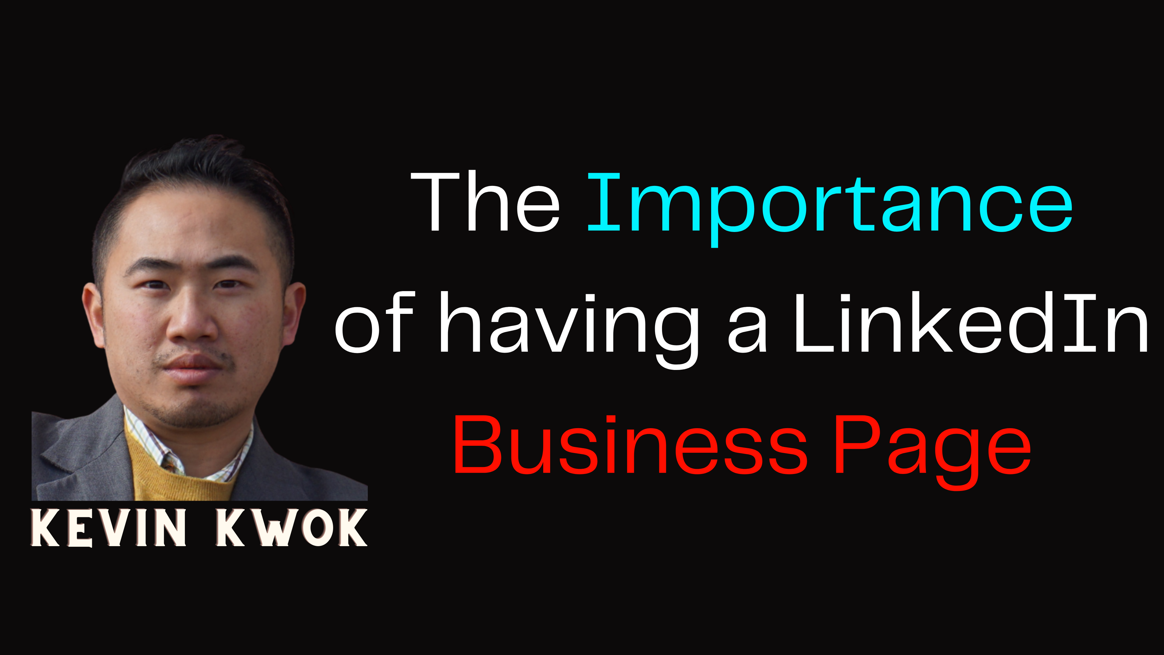 The Importance of Having a LinkedIn Business Page