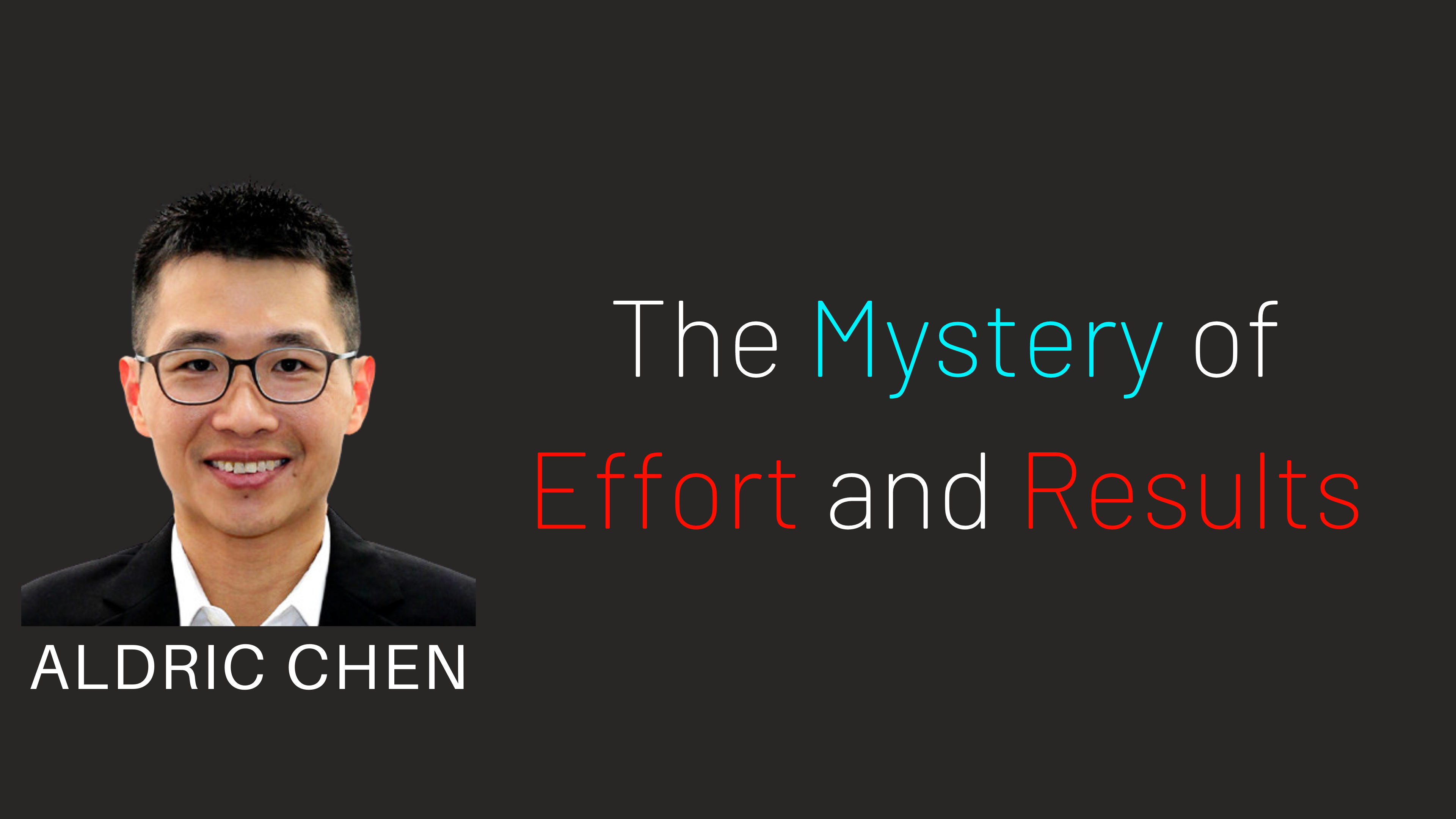 The Mystery of Effort and Results