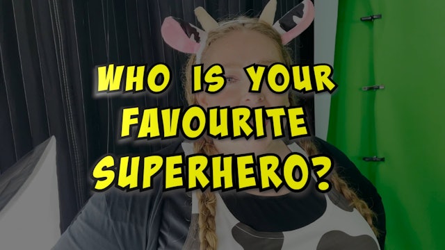 Our Favourite Superheroes
