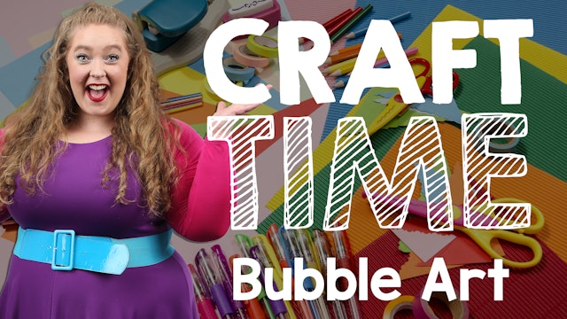 Craft Time (Bubble Art)