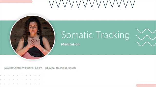 SOMATIC TRACKING MEDITATION