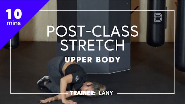 10min Post-Class Stretch - Upper Body