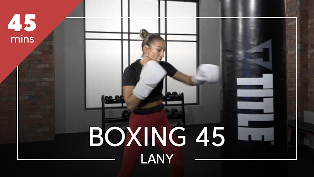 Boxing 45 w/ Lany Herman