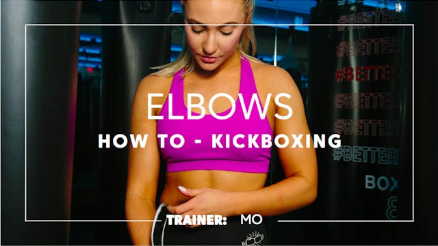 How To - Kickboxing: Elbows