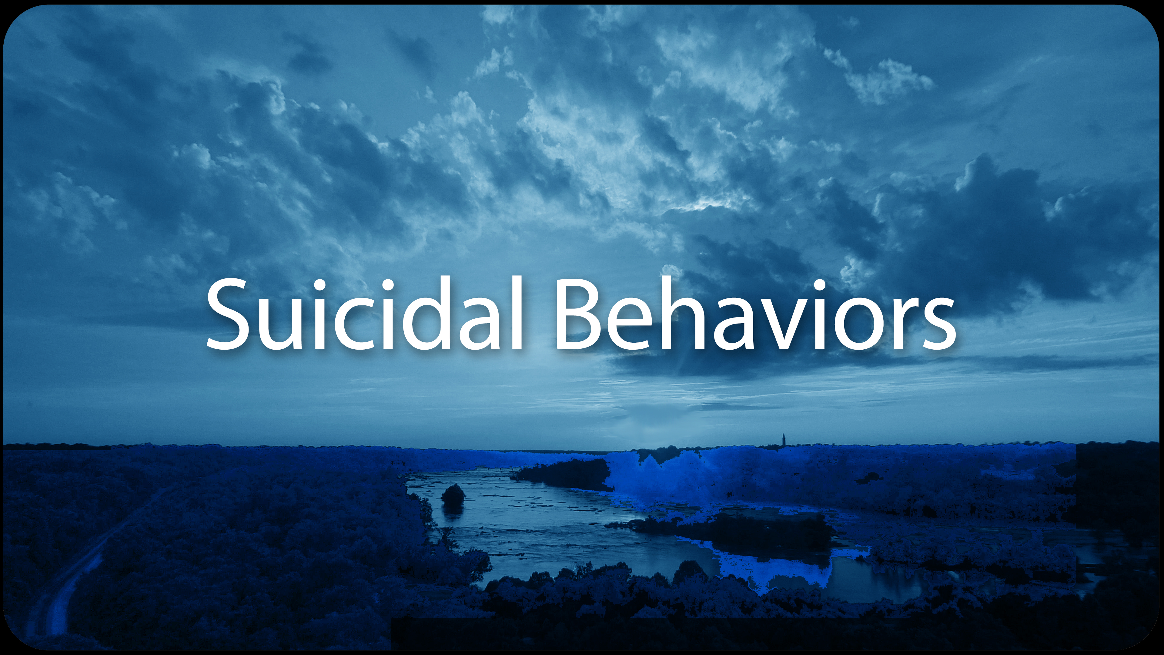 Suicidal Behaviors