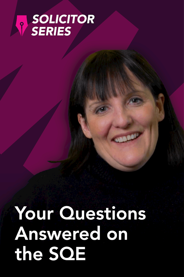 Solicitor Series: Your Questions Answered on the SQE
