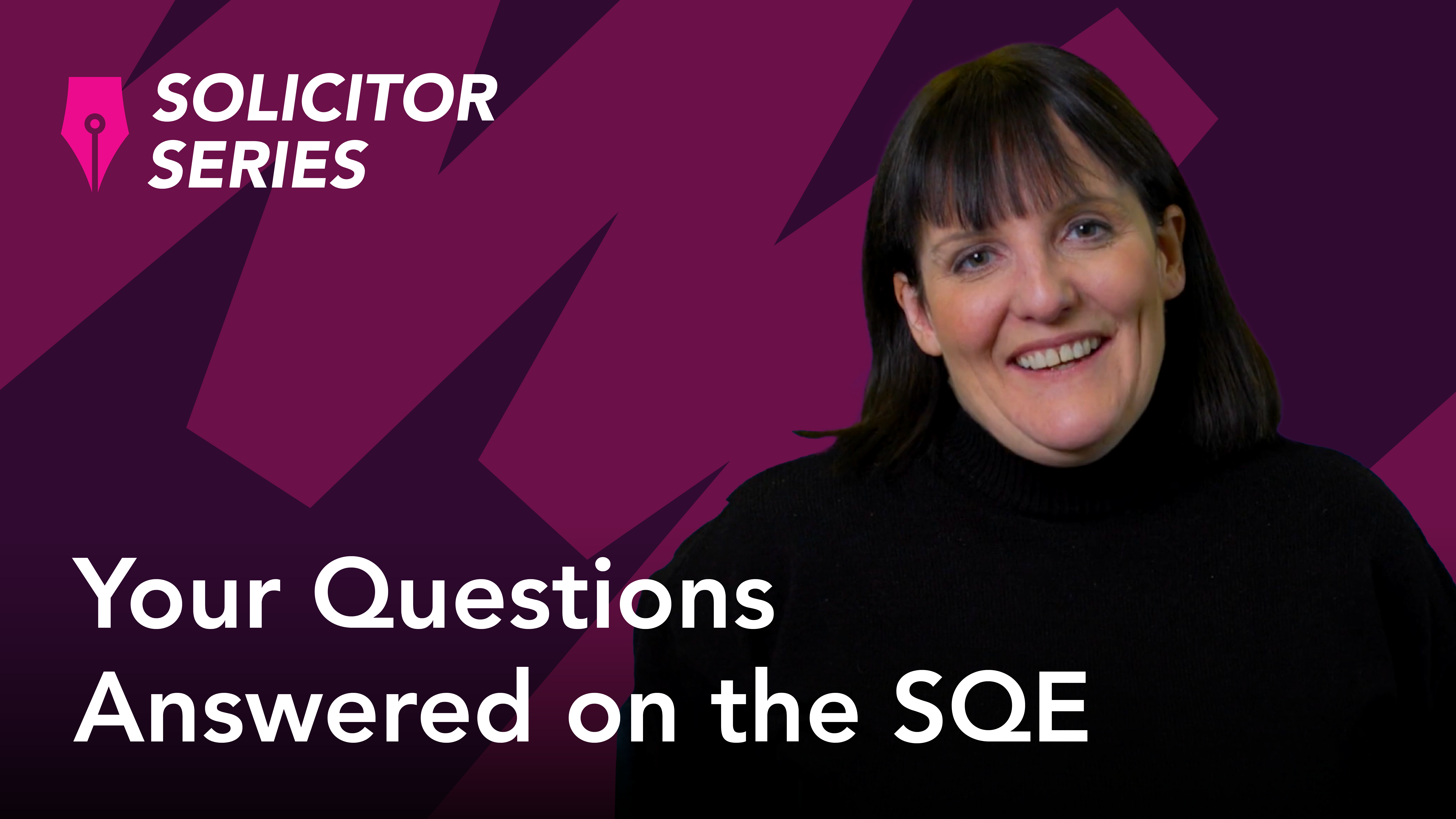 Solicitor Series: Your Questions Answered On The SQE - The University ...