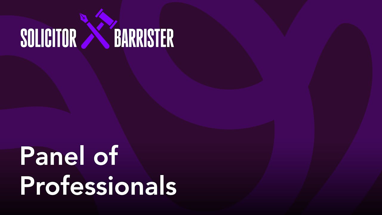 Solicitor vs. Barrister Series Panel of Professionals Law The
